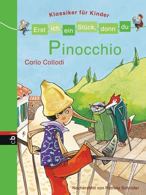 cover image of Erst ich ein Stück, dann du--Klassiker für Kinder--Pinocchio
